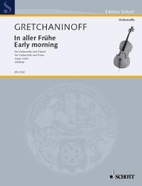 Alexander T. Gretchaninov: In Aller Fruhe Op.126B