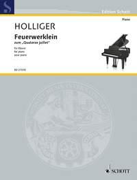 Heinz Holliger: Small fuereworks