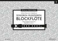 Birgit Baude: Senioren musizieren: Blockflöte Begleitheft Bd 1