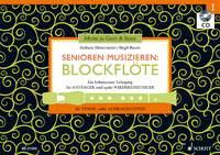 Birgit Baude: Senioren musizieren: Blockflöte Band 1