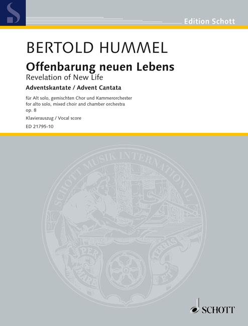 Bertold Hummel: Revelation of New Life op. 8
