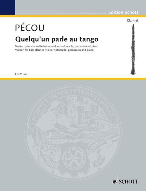 Thierry PÚcou: Quelqu´un parle au tango