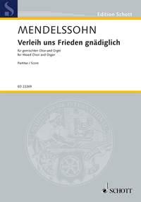 Felix Mendelssohn Bartholdy: Verleih uns Frieden gnädiglich