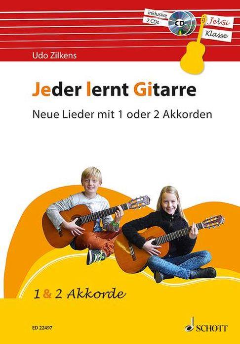 Jeder lernt Gitarre - Neue Lieder mit 1-2 Akkorden
