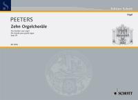 Peeters: Ten Organ Chorales op. 39