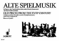 Old Pieces from the XVIIth and XVIIIth Centuries