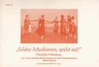 Schone Musikanten, spielet auf!