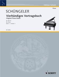 Schungeler: Vierhandiges Vortragsbuch 1