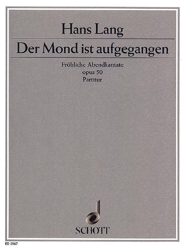 Der Mond ist aufgegangen op. 50