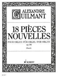 Guilmant: 18 Pièces Nouvelles op. 90