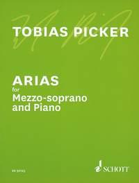 Tobias Picker: Arias fuer Mezzo Soprano and Piano