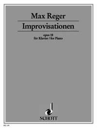 Max Reger:  Improvisations op. 18