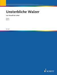 Unsterbliche Walzer 2