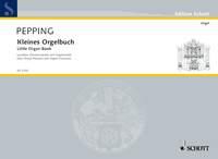 Pepping: Kleines Orgelbuch