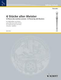 Kaestner-Spittl: 6 Stucke Alter Meister