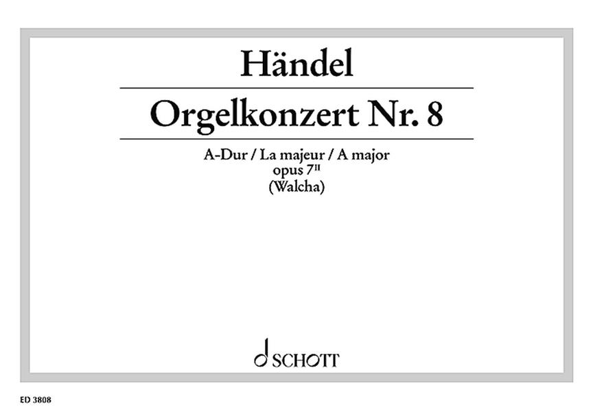 Georg Friedrich Händel: Concert 02 A Opus 7