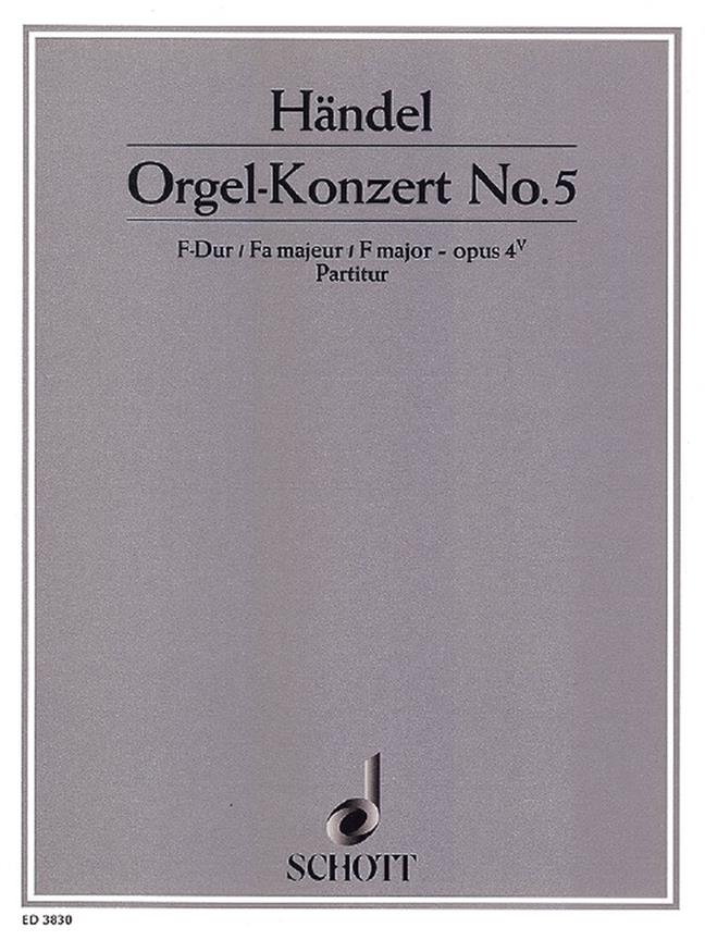 Organ Concerto No. 5 F Major op. 4/5 HWV 293