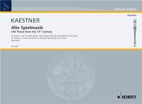 Kaestner: Alte Spielmusik
