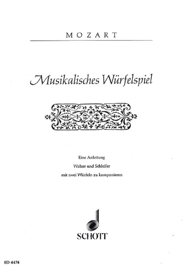 Wolfgang Amadeus Mozart: Musikalisches Wurfelspiel