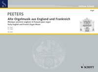 Early English and French Organ Music
