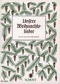 Unsere Weihnachtslieder