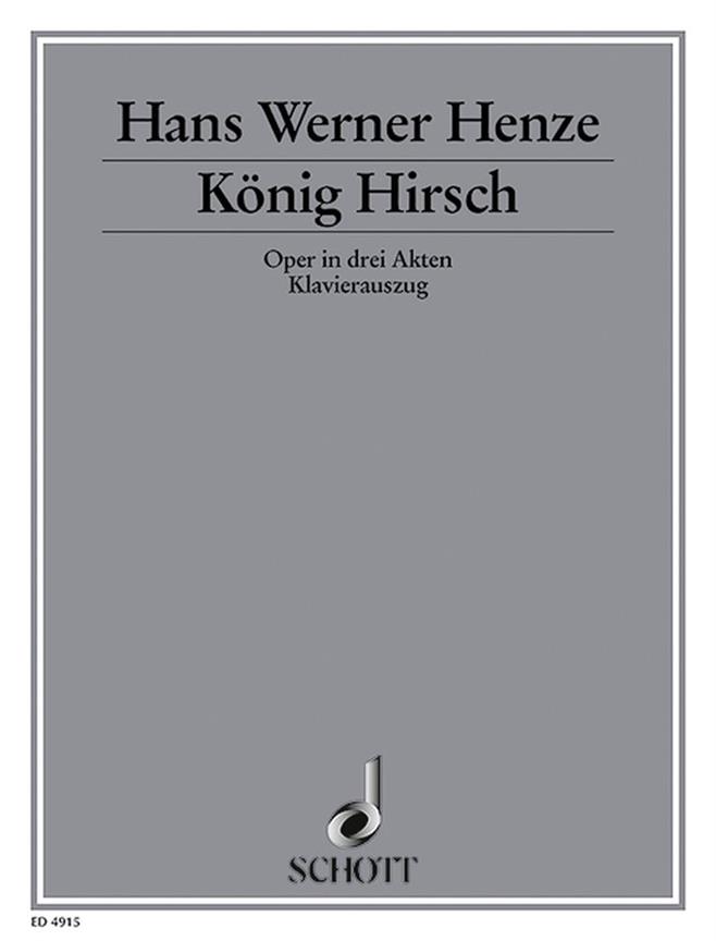 Hans Werner Henze: Konig Hirsch