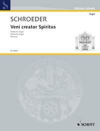 Schroeder: Veni Creator Spiritus