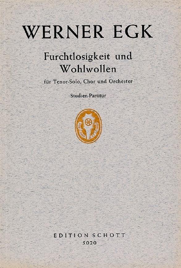 fuerchtlosigkeit und Wohlwollen