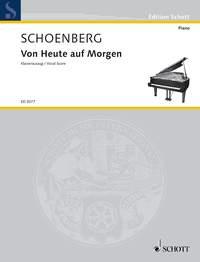 Schonberg: Von Heute Auf Morgen