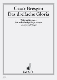 Das dreifache Gloria