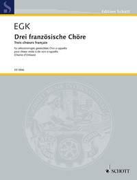 Drei franzosische Chore