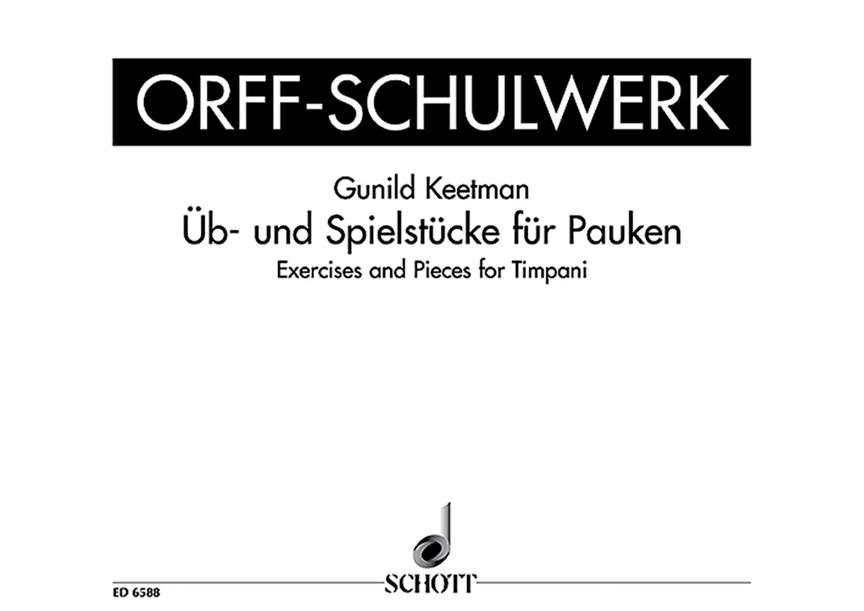 Keetman: Ub & Spielstucke fuer Pauken