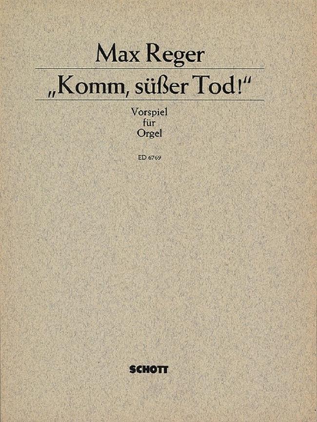 Komm, su?er Tod! Werk o. O. Stein-Verz. S. 426