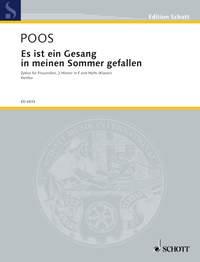 Es ist ein Gesang in meinen Sommer gefallen