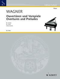 Richard Wagner: Unser Wagner 3 Ouverturen & Vorp