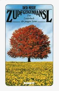 Neue Zupfgeigenhansl Lieder