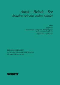Arbeit - Freizeit - Fest