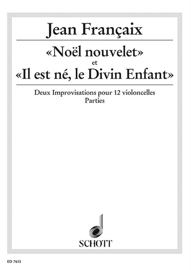 No?l nouvelet et Il est n?, le Divin Enfant