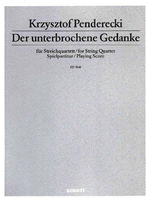 Penderecki: Der unterbrochene Gedanke