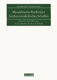 Clostermann: Mendelssohn Kirchenmusikalisches