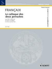 Francaix: Colloque Des Deux Perruches