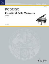 Rodrigo: Preludio al Gallo Mananero