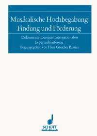 Musikalische Hochbegabung: Findung und fuerderung