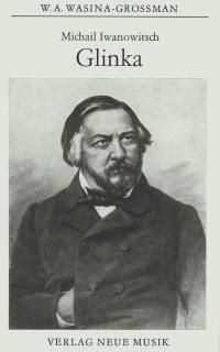 Michail I Glinka-Biogr