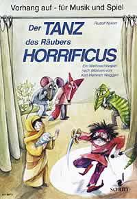 Der Tanz des R?ubers Horrificus