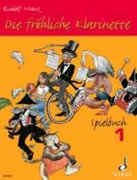 Mauz: Die fröhliche Klarinette Spielbuch 1