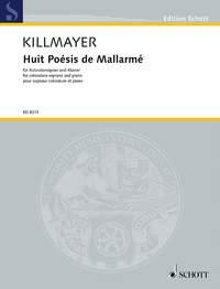 Wilhelm Killmayer: Huit Poésies de Mallarmé