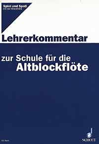 Schule fur die Altblockflote - Lehrerkommentar