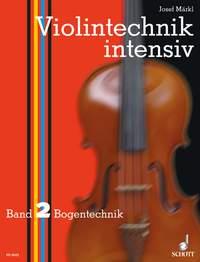 Markl: Violintechnik Intensiv 2 Bogente