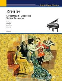 Kreisler: Liebesfreud Liebesleid Schon Ros